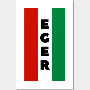 Eger City in Hungarian Flag Vertical Posters and Art